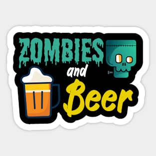 Zombies and beer Sticker